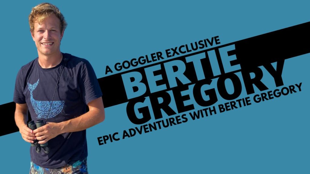 Epic Adventures with Bertie Gregory