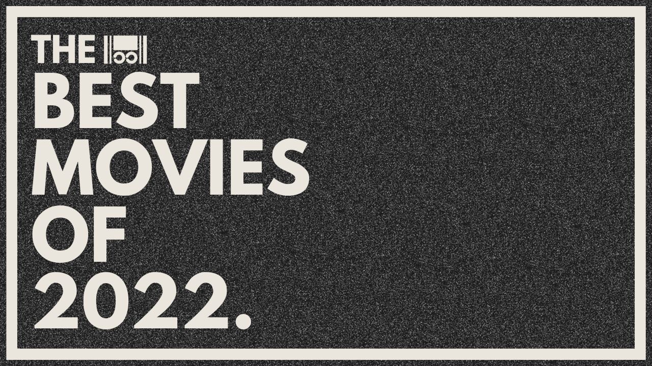 The Best Movies of 2022