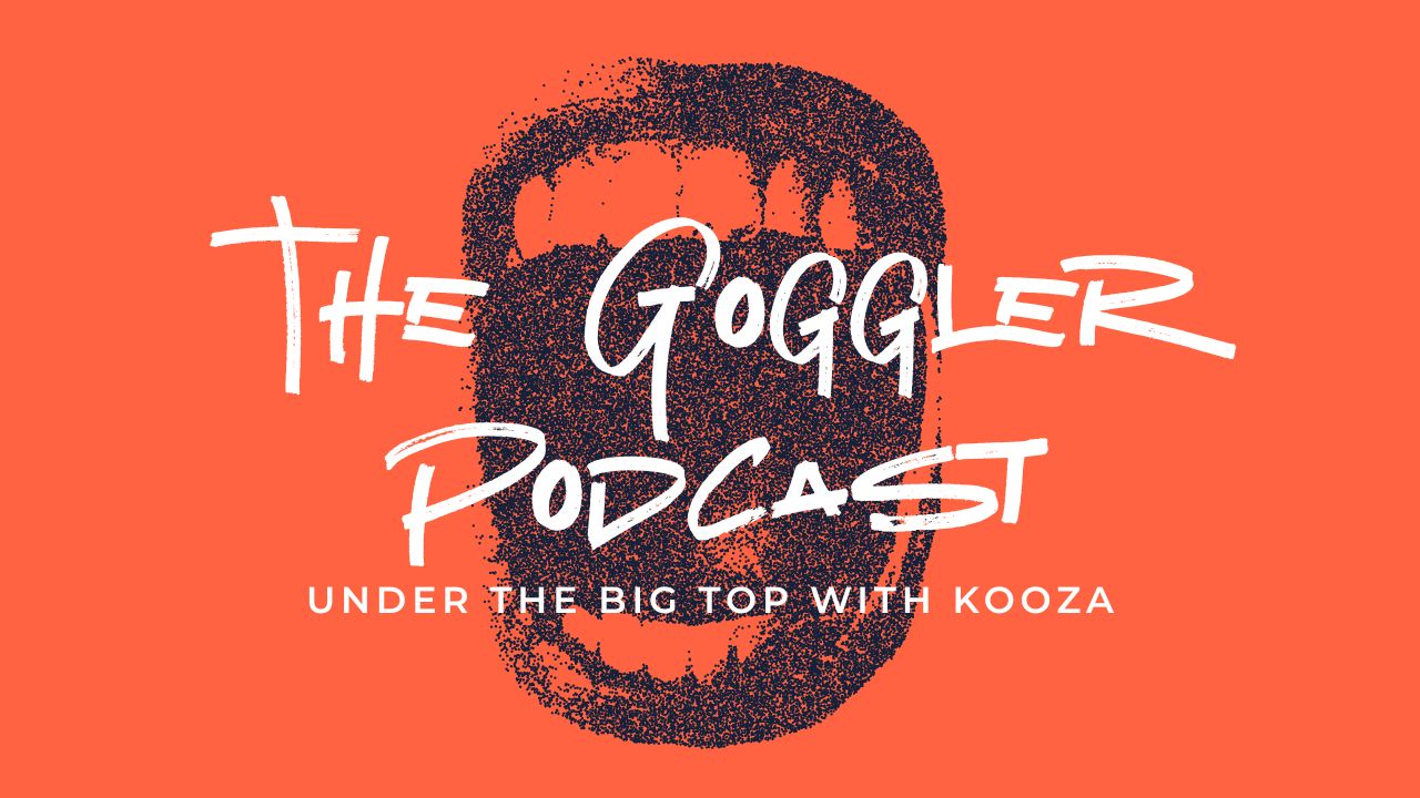 The Goggler Podcast