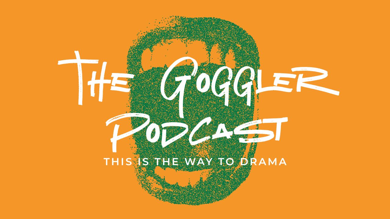 The Goggler Podcast